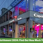 Capital One Settlement 2024: Find Out How Much You Might Get