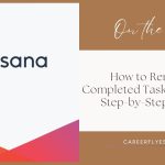 How to Remove Completed Tasks in Asana: Step-by-Step Guide