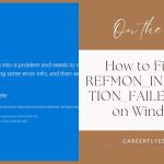 How to Fix the REFMON_INITIALIZATION_FAILED Error on Windows