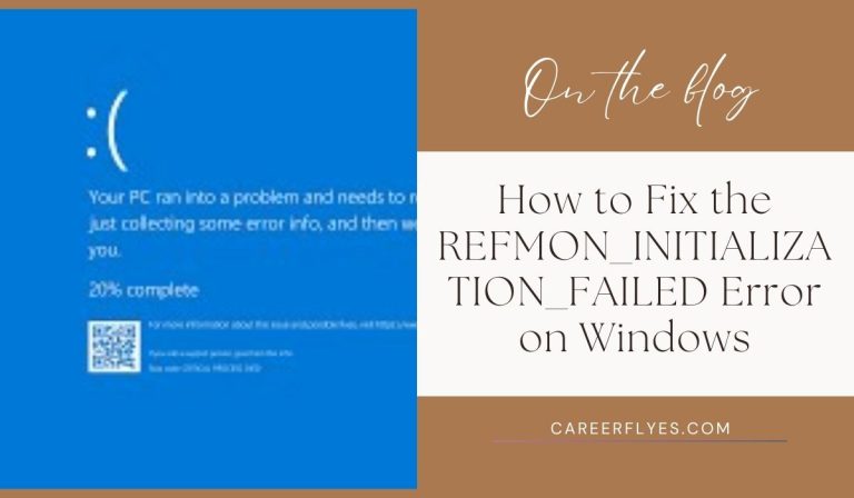 How to Fix the REFMON_INITIALIZATION_FAILED Error on Windows