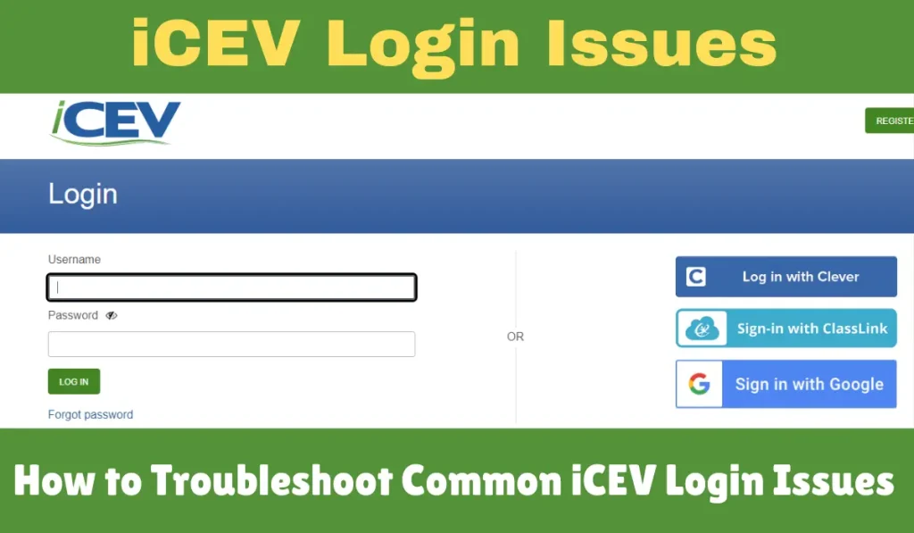 How to Troubleshoot Common iCEV Login Issues: A Guide