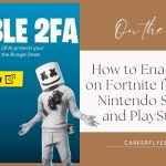 How to Enable 2FA on Fortnite for Xbox, Nintendo Switch, and PlayStation