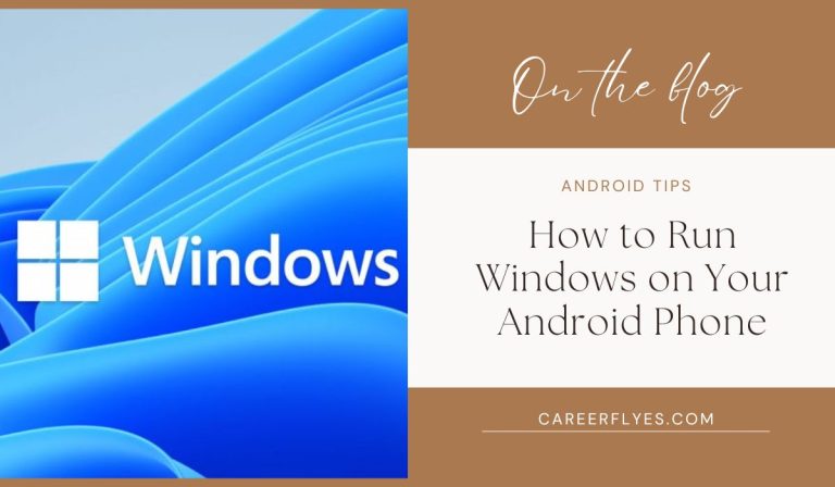 How to Run Windows on Your Android Phone