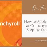 How to Apply for a Job at Crunchyroll – Step-by-Step Guide