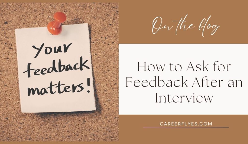 How to Ask for Feedback After an Interview