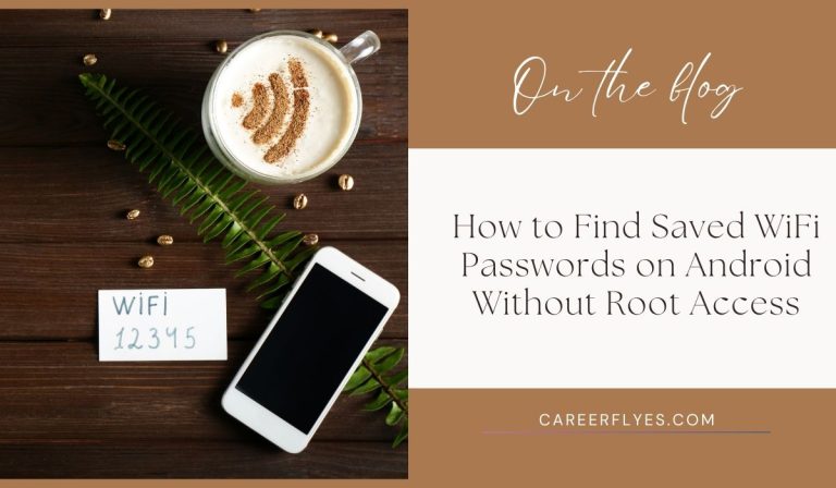 How to Find Saved WiFi Passwords on Android Without Root Access