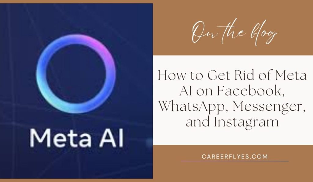 How to Get Rid of Meta AI on Facebook, WhatsApp, Messenger, and Instagram