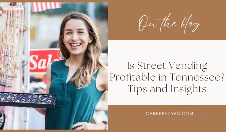 Is Street Vending Profitable in Tennessee? Tips and Insights