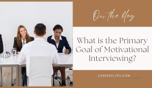 What is the Primary Goal of Motivational Interviewing?