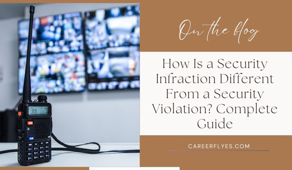 How Is a Security Infraction Different From a Security Violation?