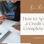 How to Apply for a Credit Card?