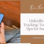 How to Track Job Postings on LinkedIn: A Complete Guide