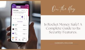 Is Rocket Money Safe? A Complete Guide to Its Security Features.