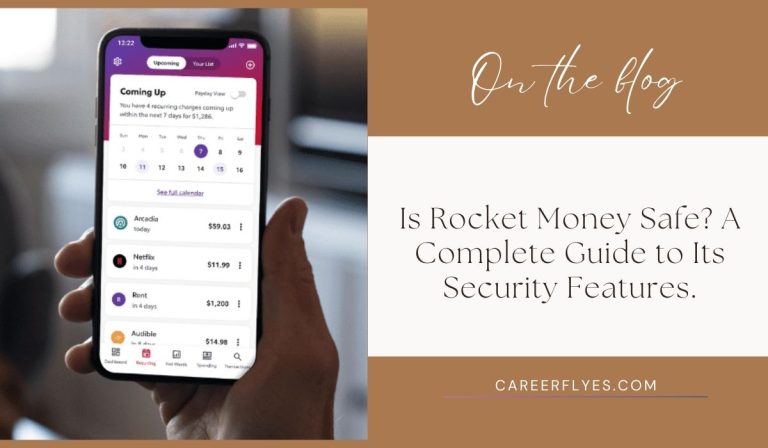 Is Rocket Money Safe? A Complete Guide to Its Security Features.